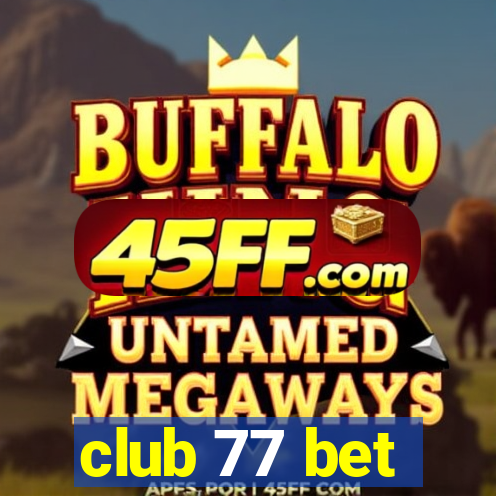 club 77 bet